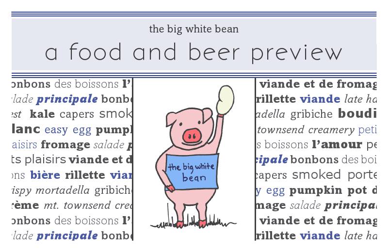 In the Kitchen presents The Big White Bean - A Food and Beer Preview