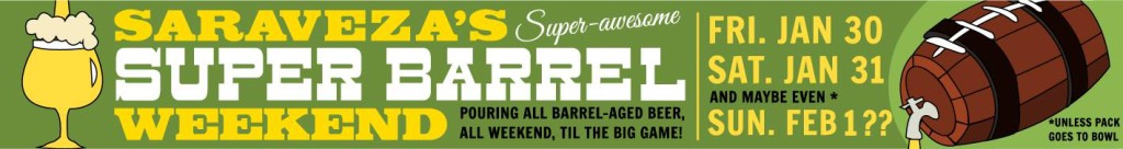 Saraveza Super Barrel Weekend Banner