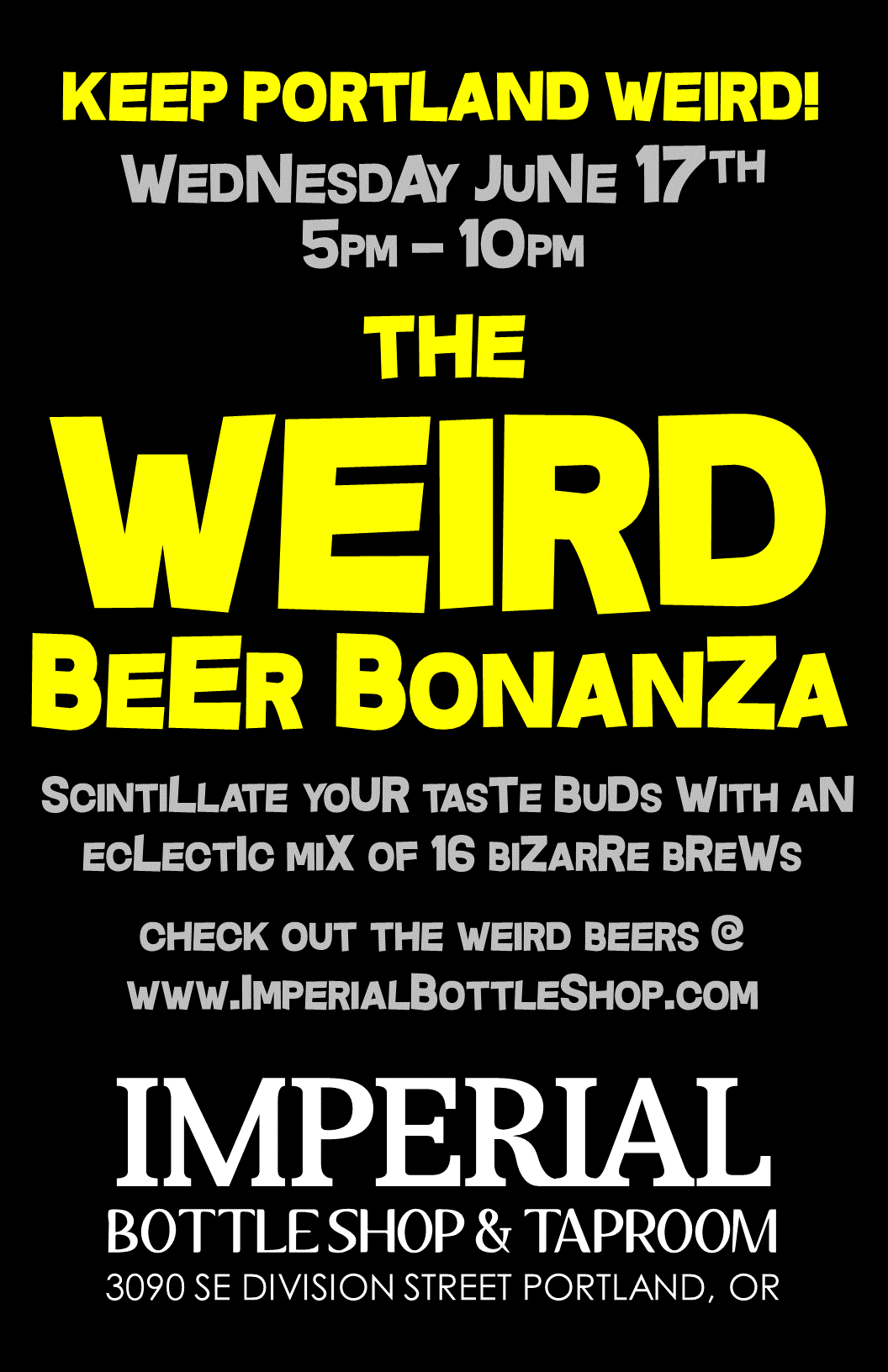 Keep Portland Weird Beer Bonanza at Imperial Bottleshop