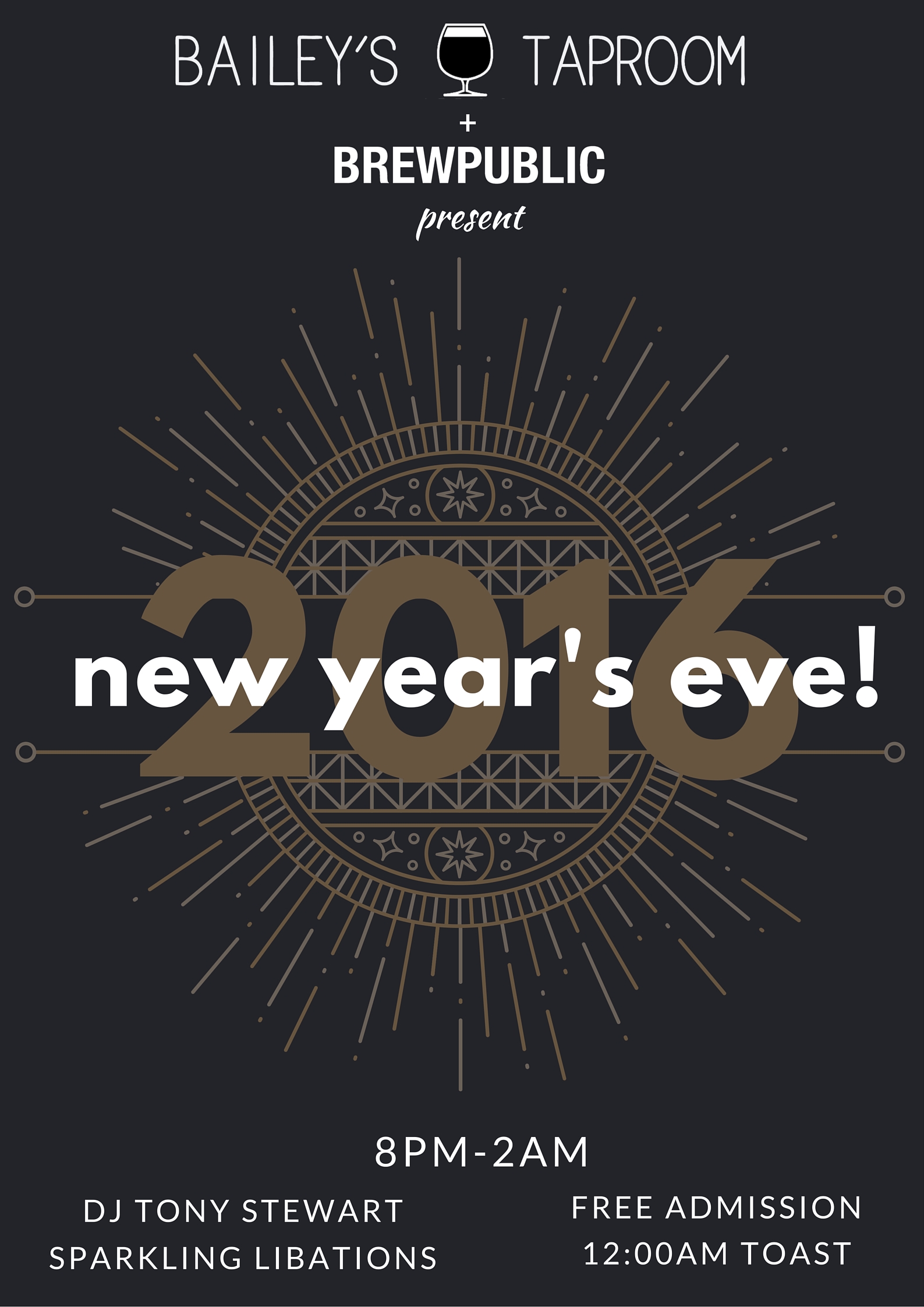 New Year's Eve with Brewpublic and Bailey's Taproom!