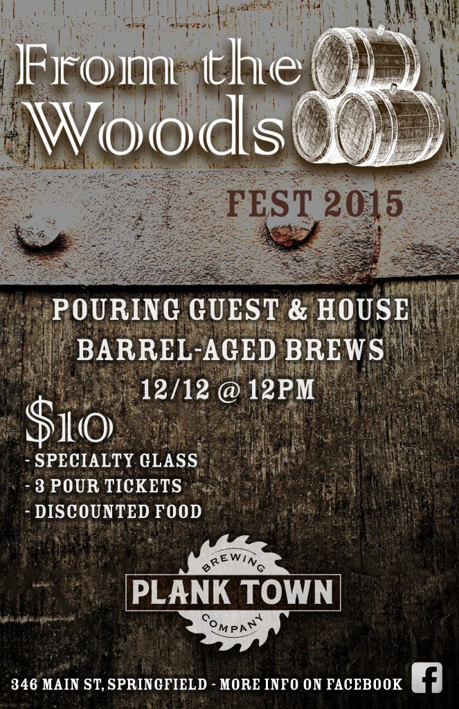 From the Woods Fest - Dec 12th @ Plank Town Brewing