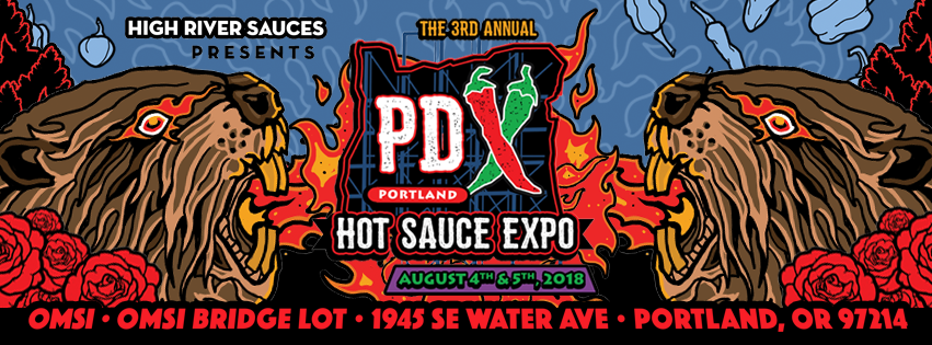 3rd Annual Portland Hot Sauce Expo - August 4-5, 2018