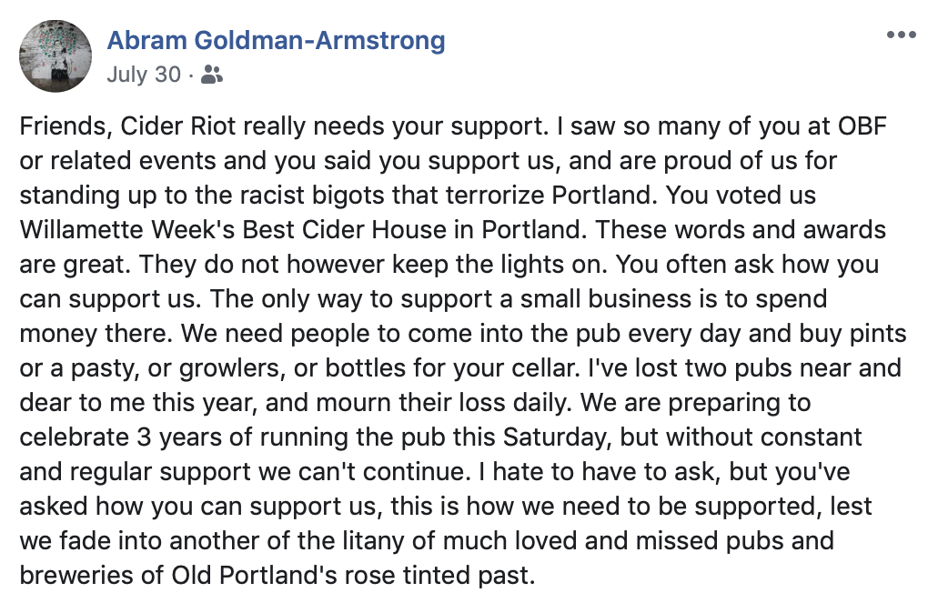 Abram Goldman-Armstrong on the financial troubles facing Cider Riot! that he posted to his Facebook page on July 30, 2019.