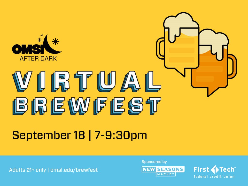 OMSI After Dark Brewfest Goes Virtual