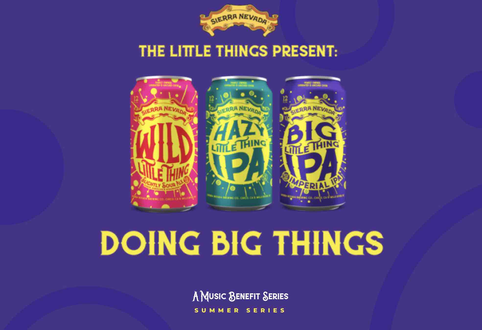 Sierra Nevada Returns with Doing Big Things: A Music Benefit Series