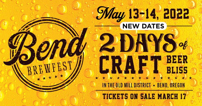 2022 Bend Brewfest May 13-14, 2022