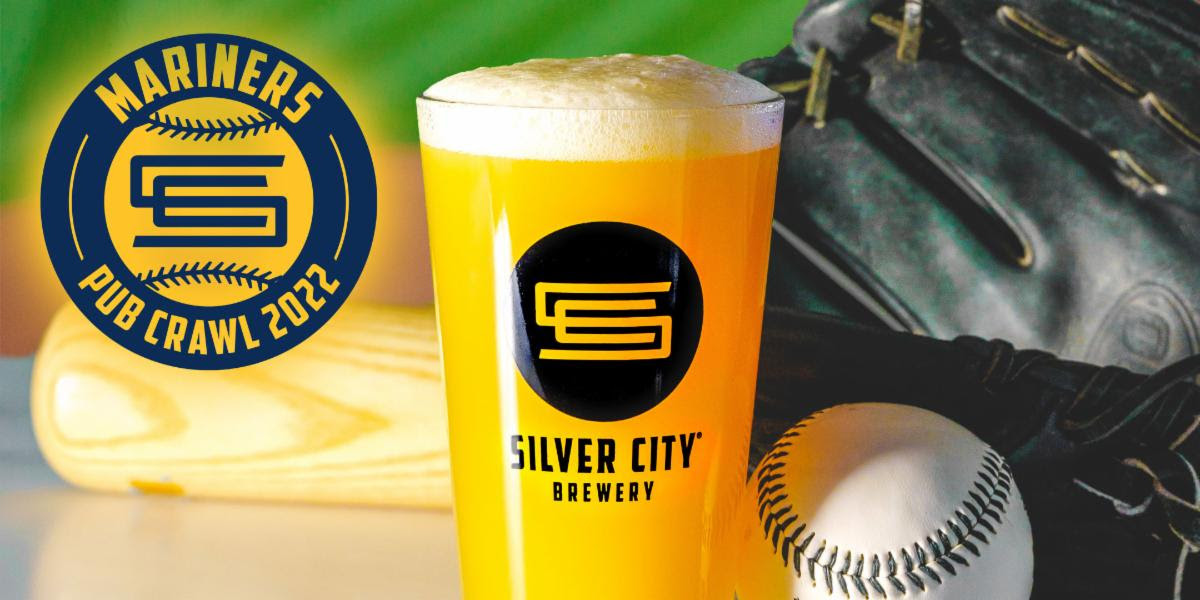 Silver City Brewery Seattle Mariners Pub Crawl – June 11, 2022