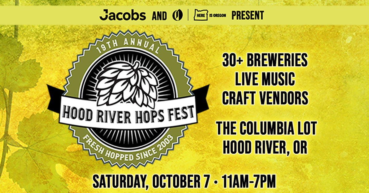 2023 Hood River Hops Fest Returns to Downtown Hood River