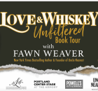 Fawn Weaver's Love & Whiskey: Unfiltered Book Tour at Portland Center Stage
