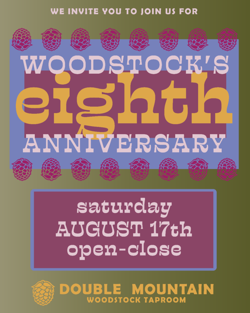 Double Mountain Woodstock 8th anniversary