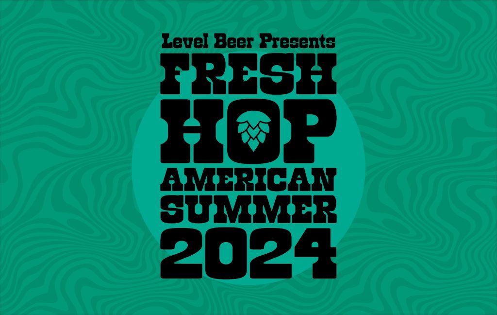 Level Beer's Fresh Hop American Summer, vol. 3