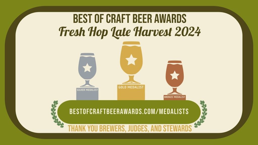 Best of Craft Beer Awards - 2024 Fresh Hop Award Winners (Late Harvest)