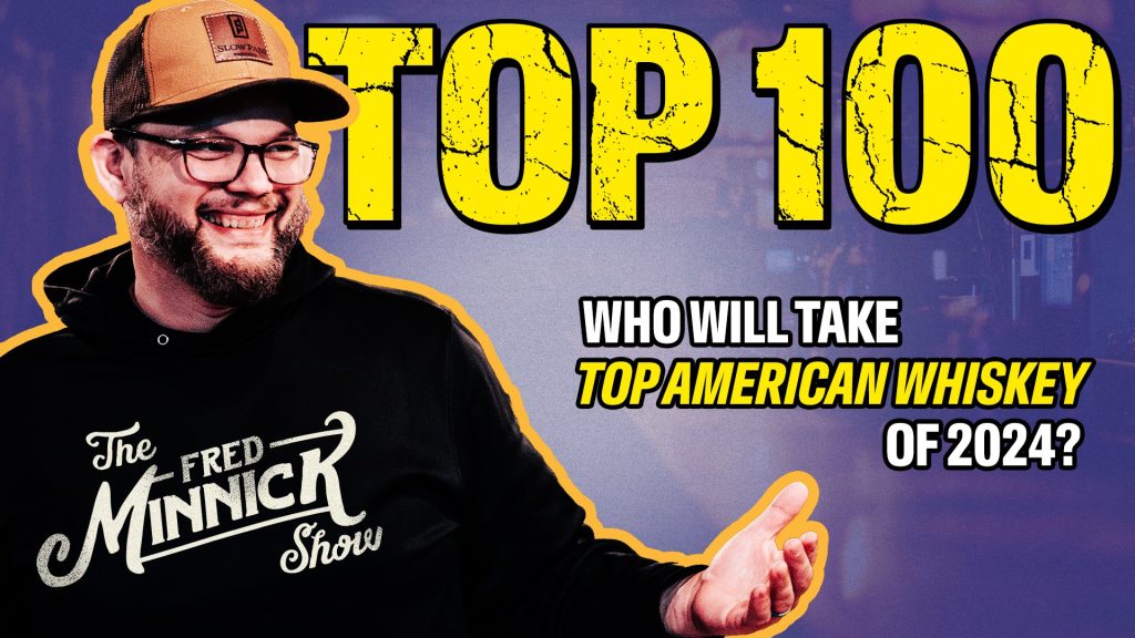 Fred Minnick Top 100 Whiskeys of 2024